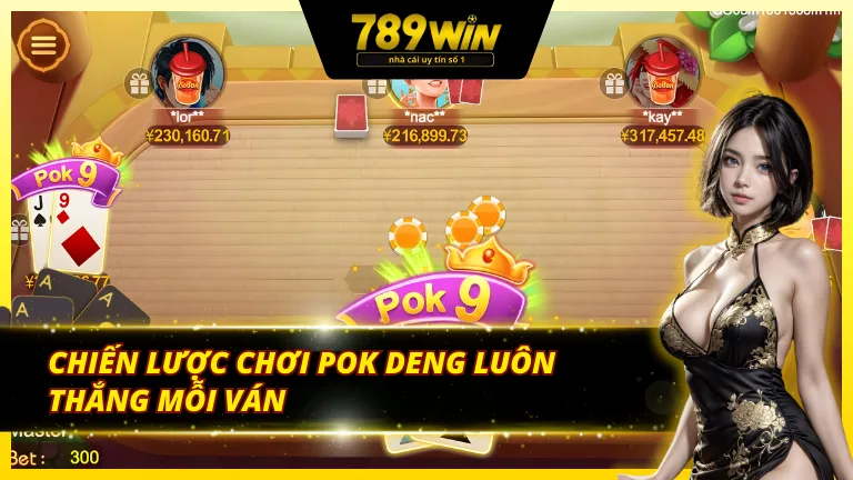 Bí quyết 102 giành thắng lớn Pok deng